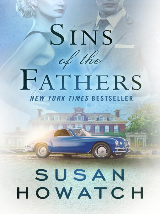Title details for Sins of the Fathers by Susan Howatch - Available
